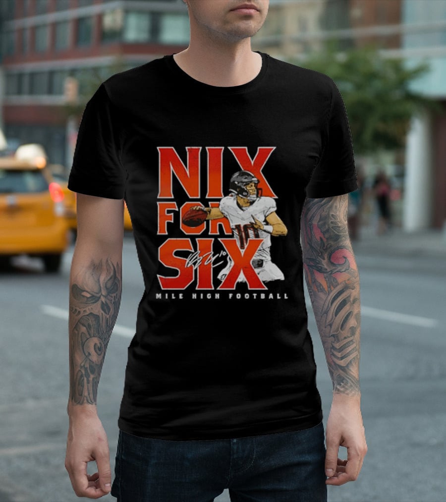 Nix For Six Mile High Football Quarterback Action Ready T-Shirt