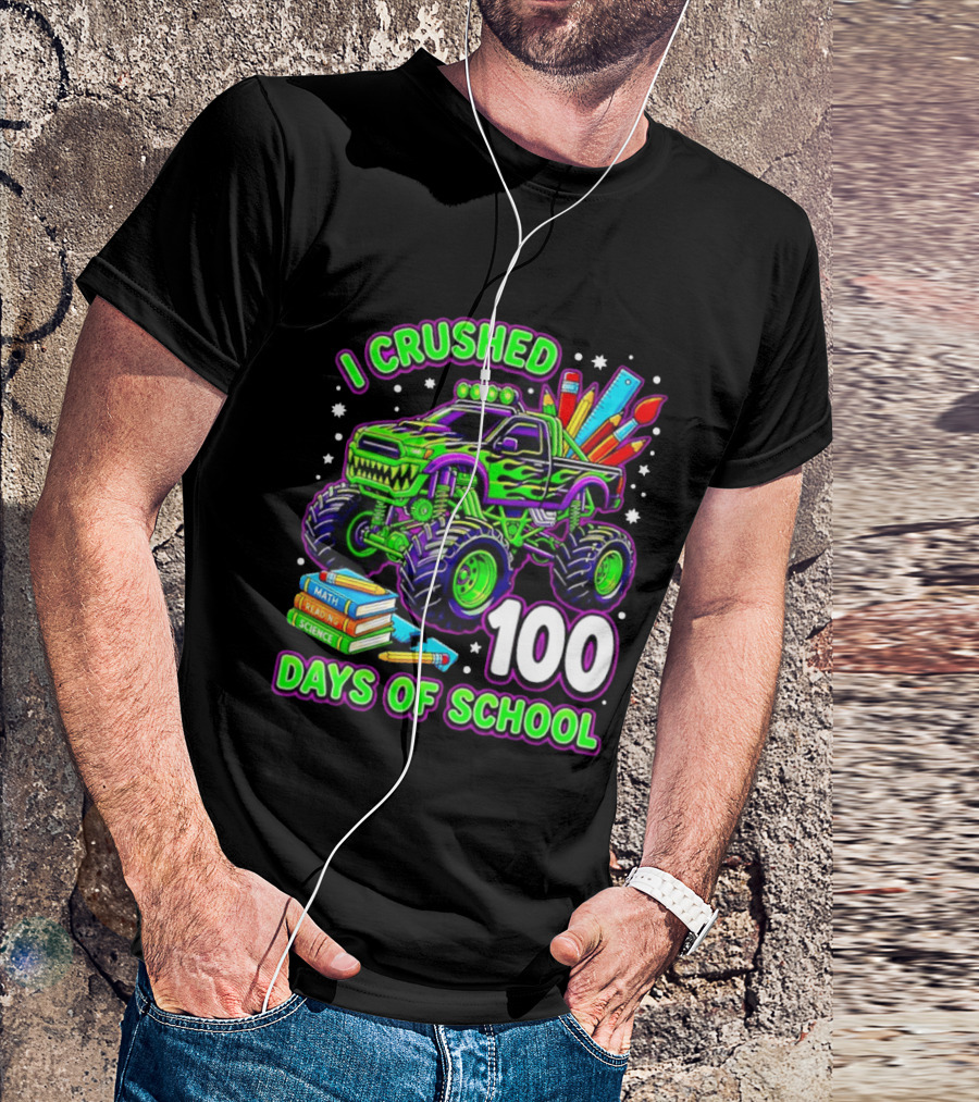 I Crushed 100 Days Of School Monster Truck Math Reading Science Book T-Shirt