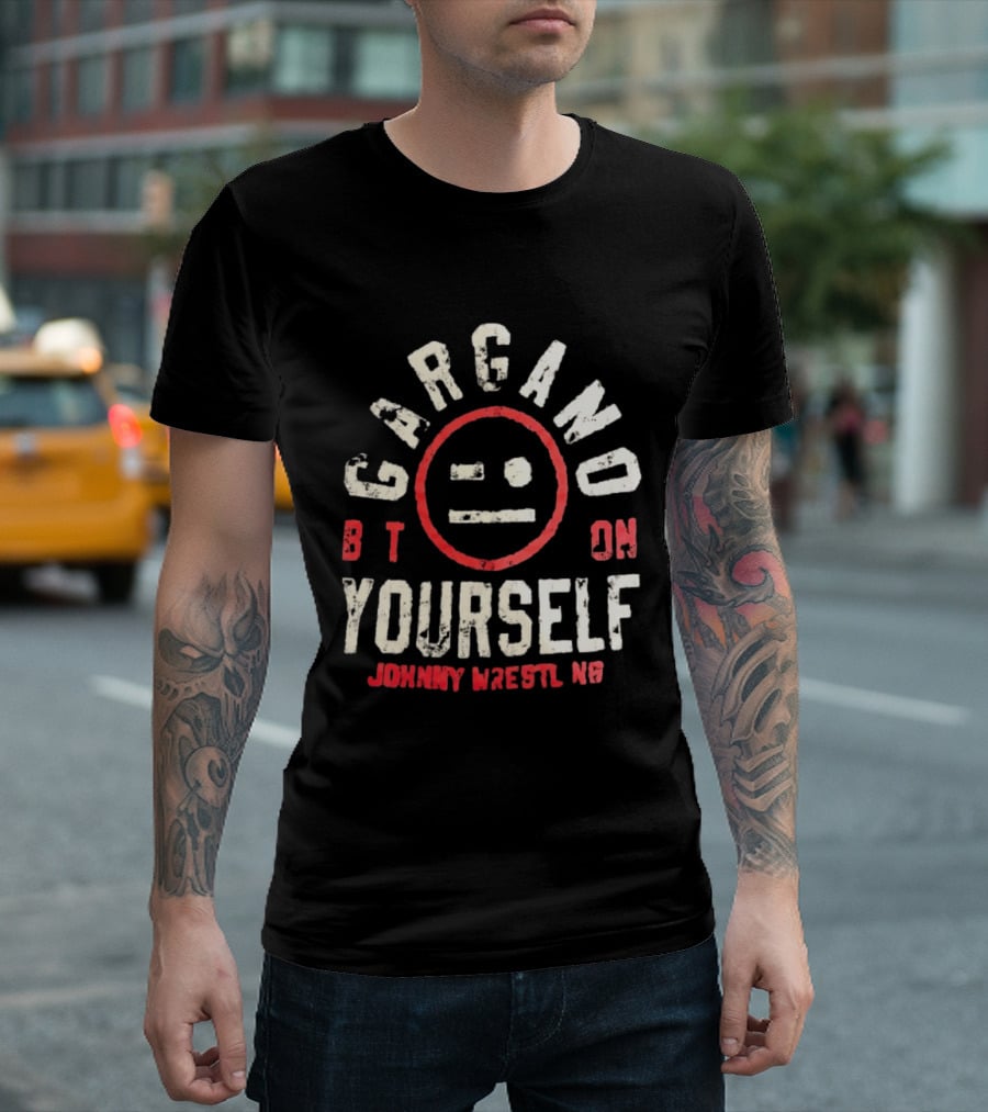 Gargano Bet On Yourself Johnny Wrestling T-Shirt