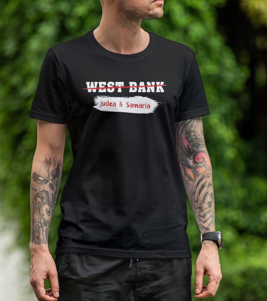 Judea & Samaria Not West Bank Symbolic T-Shirt