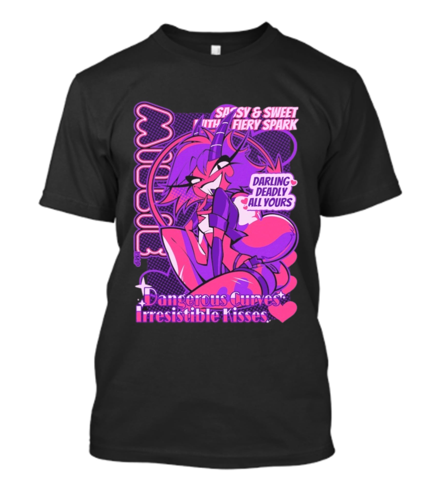 Millie Sassy Sweet Fiery Spark Darling Deadly Dangerous Curves Irresistible Kisses T-Shirt