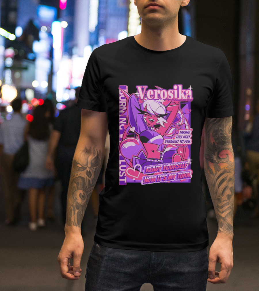 Verosika A Kiss From Hell Burning With Lust Taking This Heat Straight To You T-Shirt
