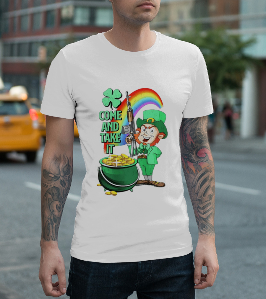 St Patrick Leprechaun Rifle Rainbow Pot Of Gold Come And Take It T-Shirt