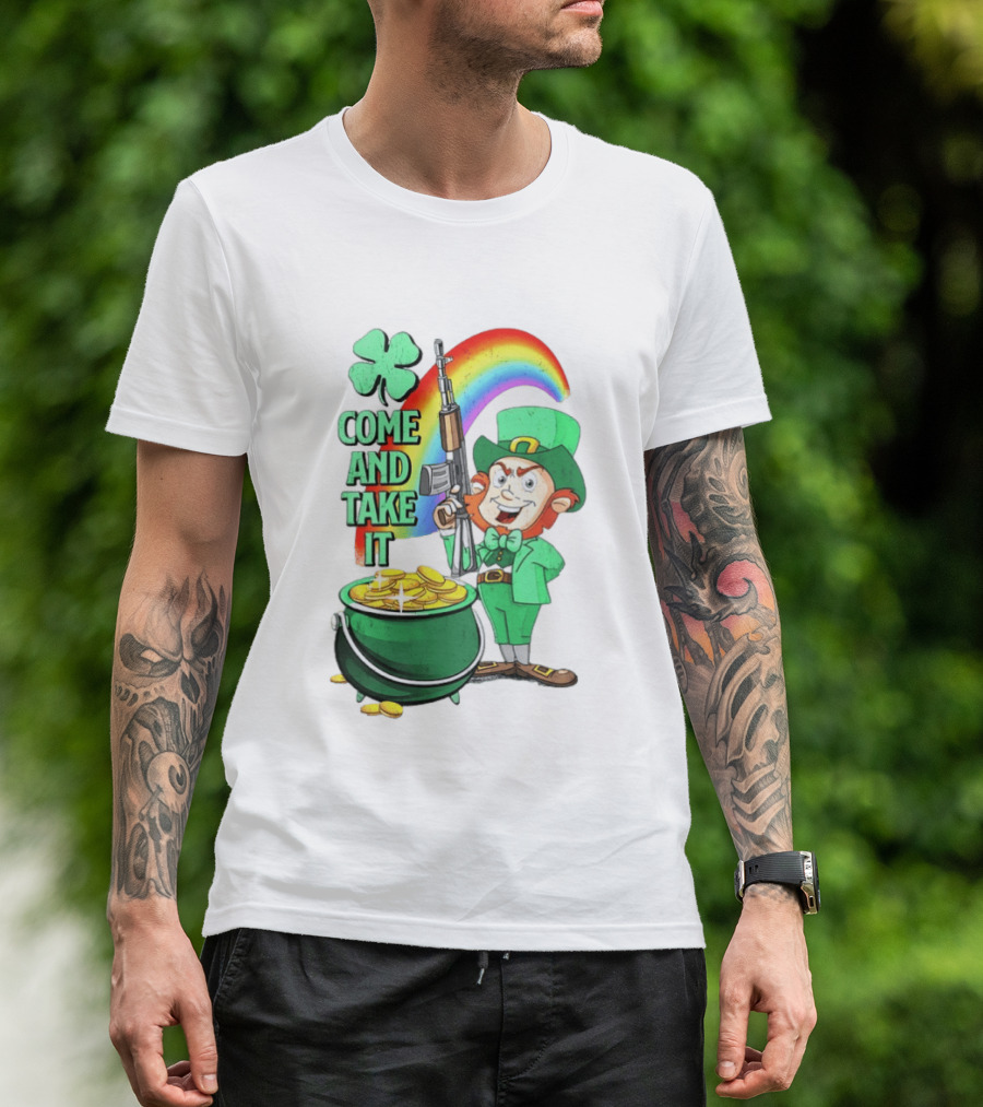 St Patrick Leprechaun Rifle Rainbow Pot Of Gold Come And Take It T-Shirt