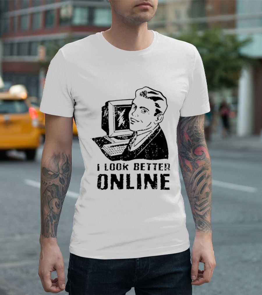 I Look Better Online Vintage Computer Man Retro Humor T-Shirt