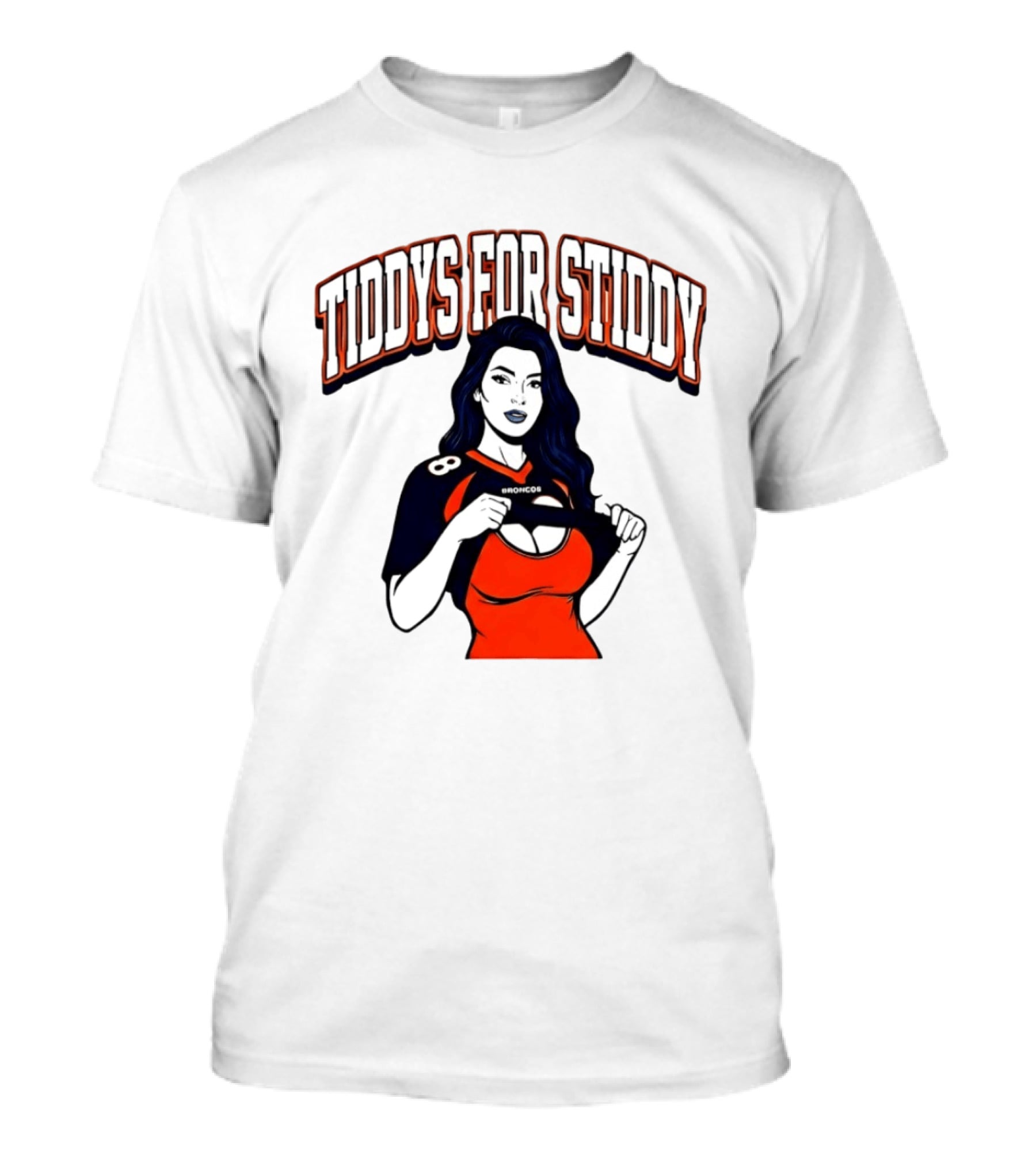 Tiddys For Stiddy Broncos Fan Apparel Denver Football T-Shirt
