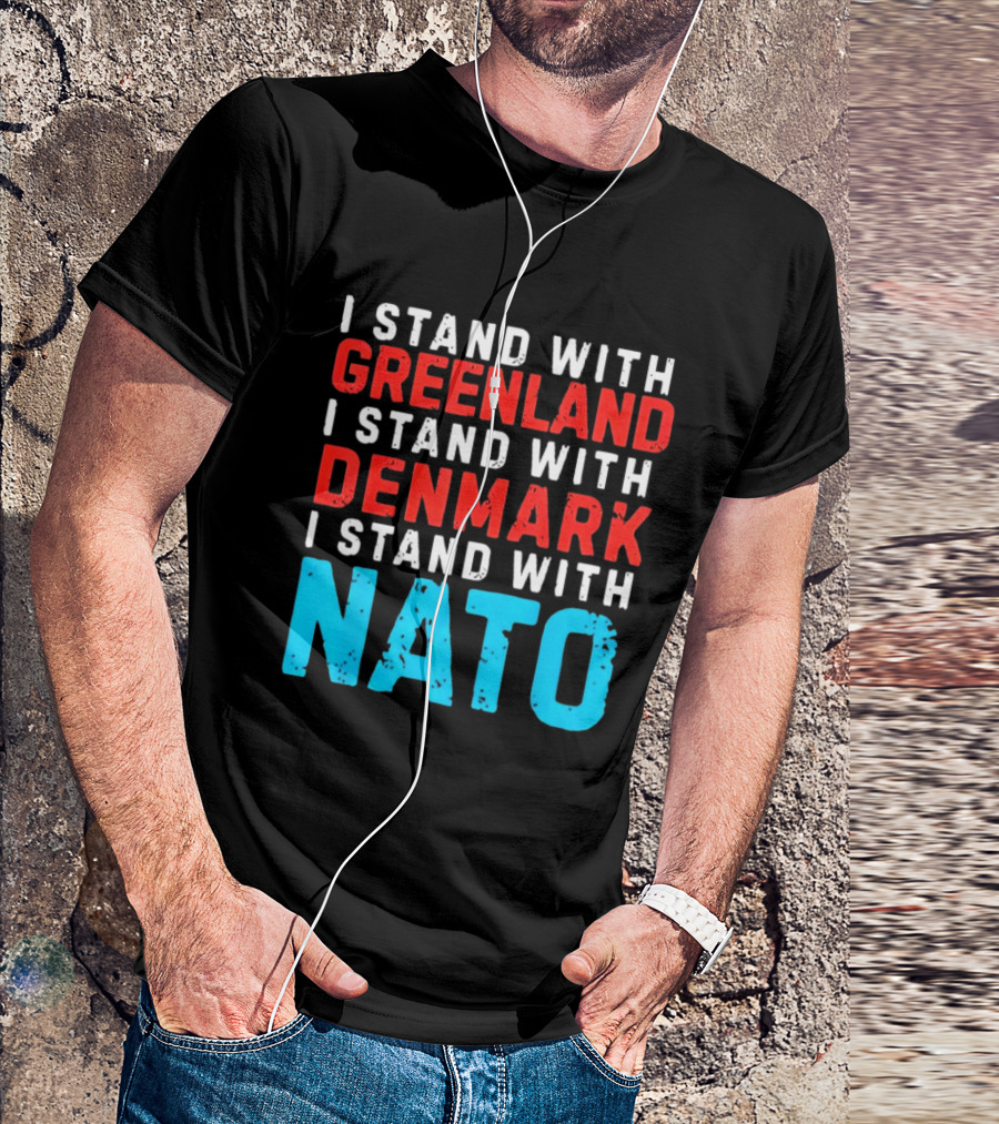I Stand With Greenland Denmark NATO Support T-Shirt