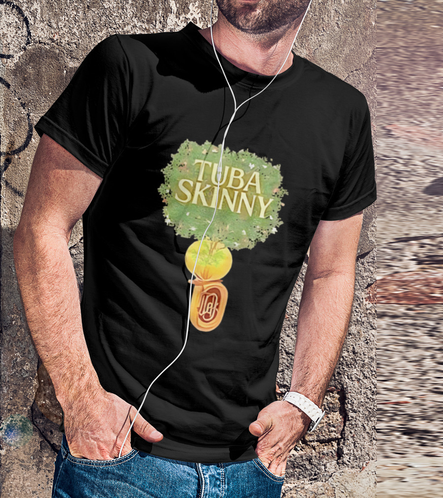 Tuba Skinny Tree And Tuba T-Shirt
