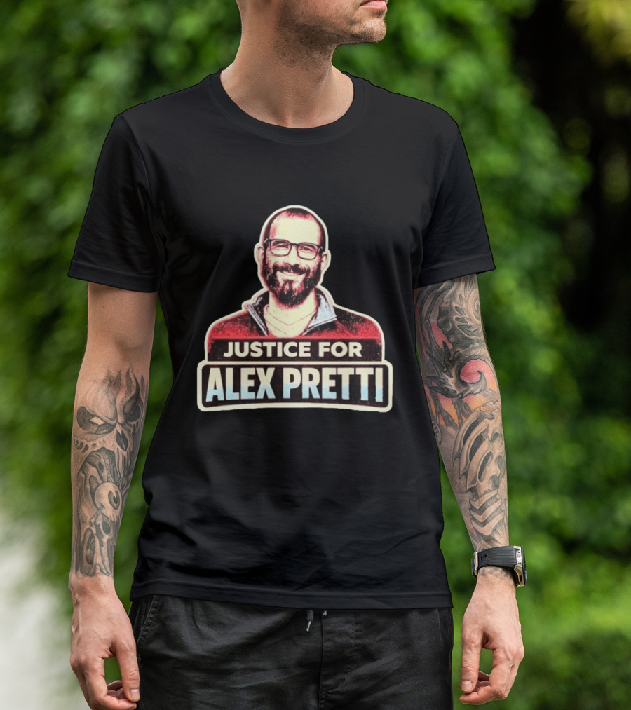 Justice For Alex Pretti ICE Shooting Minneapolis Advocacy T-Shirt