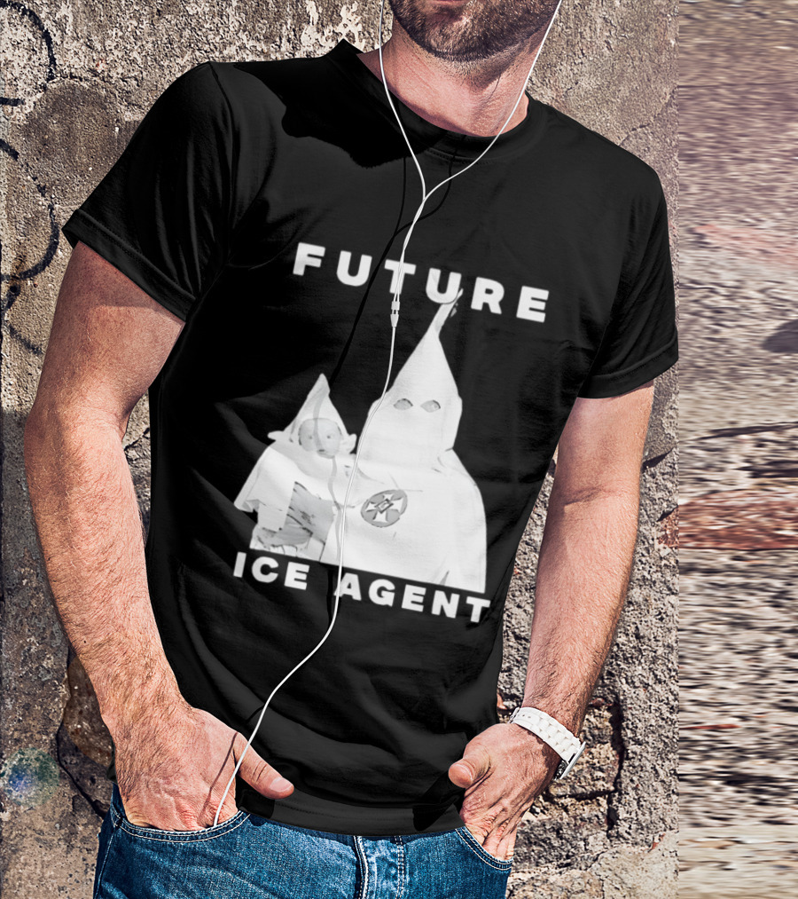 Ku Klux Klan Holding Baby Future ICE Agent T-Shirt