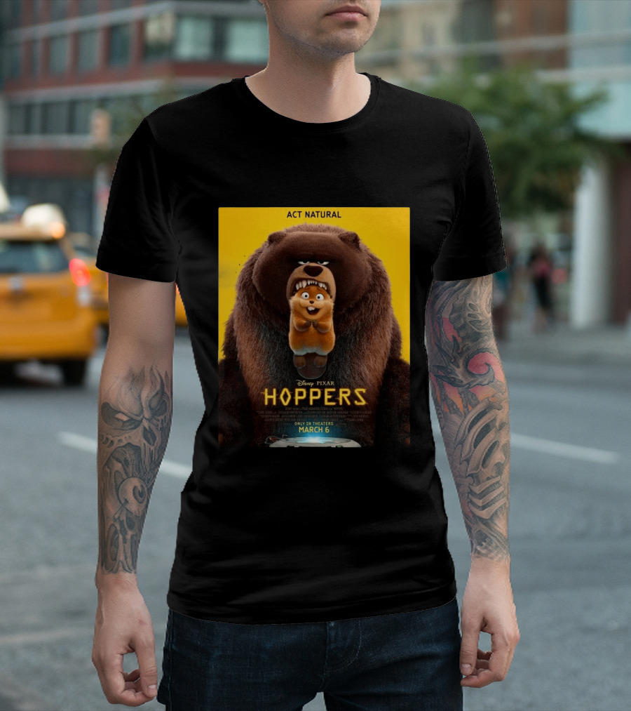 Disney Pixar Hoppers Act Natural Only In Theaters March 6 2026 T-Shirt