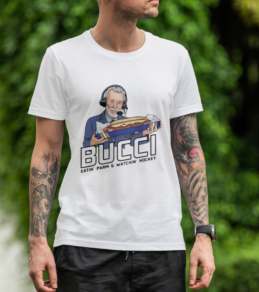 BUCCI Eatin' Parm And In' Hockey With Headset And Sub Sandwich T-Shirt