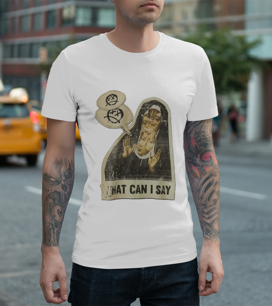 What Can I Say Surreal Collage Nun Expressionist Sociopolitical Commentary T-Shirt