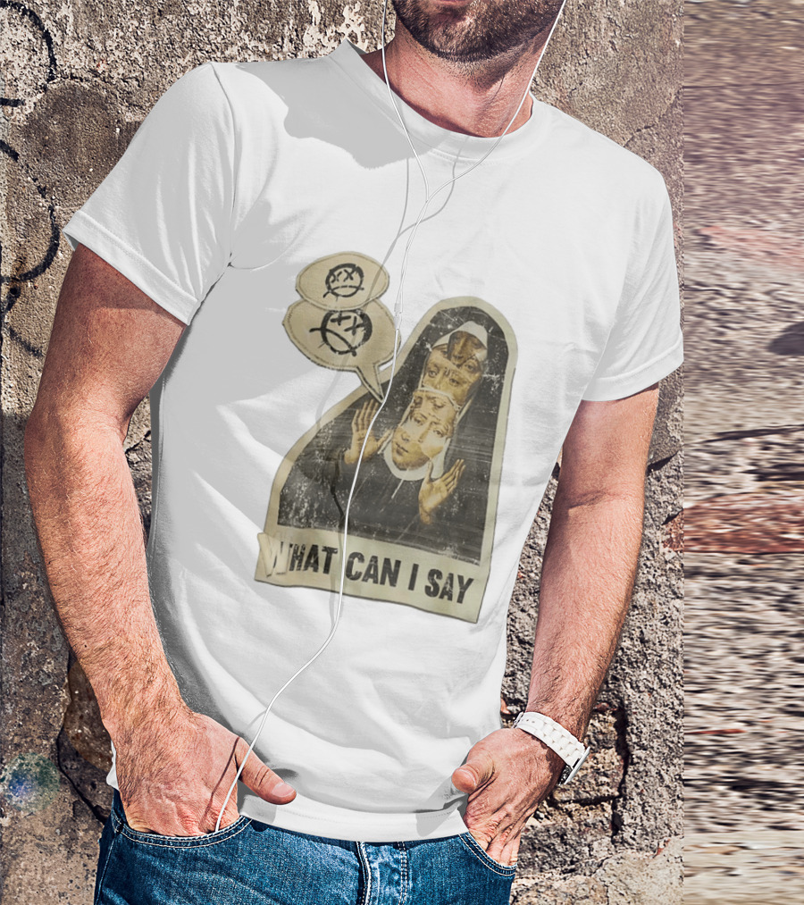 What Can I Say Surreal Collage Nun Expressionist Sociopolitical Commentary T-Shirt