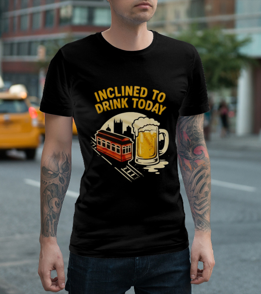 Pittsburgh Steelers Inclined To Drink Today Football Theme 2026 T-Shirt