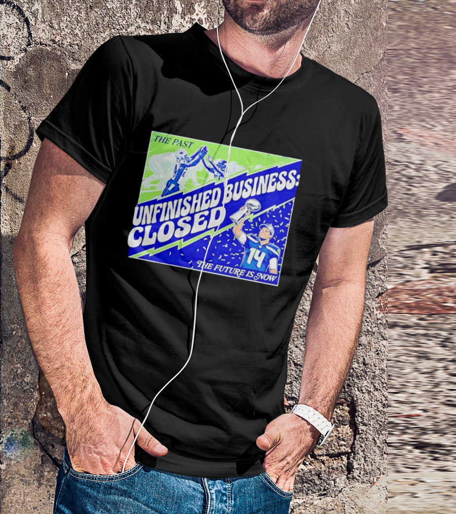 Sam Darnold Seahawks The Past Unfinished Business Closed The Future Is Now T-Shirt