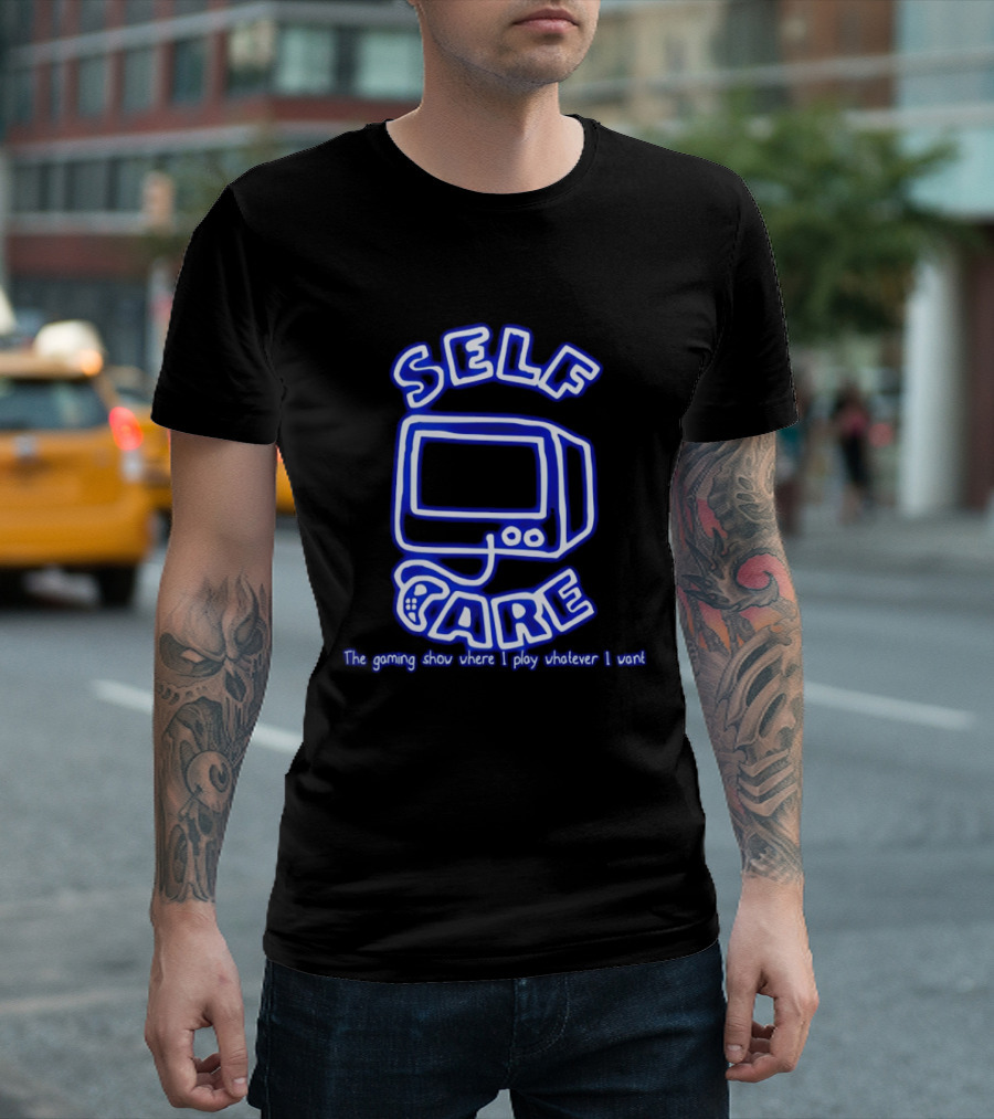 Self Care The Gaming Show Where I Play Whatever I Want Retro Gaming Console T-Shirt