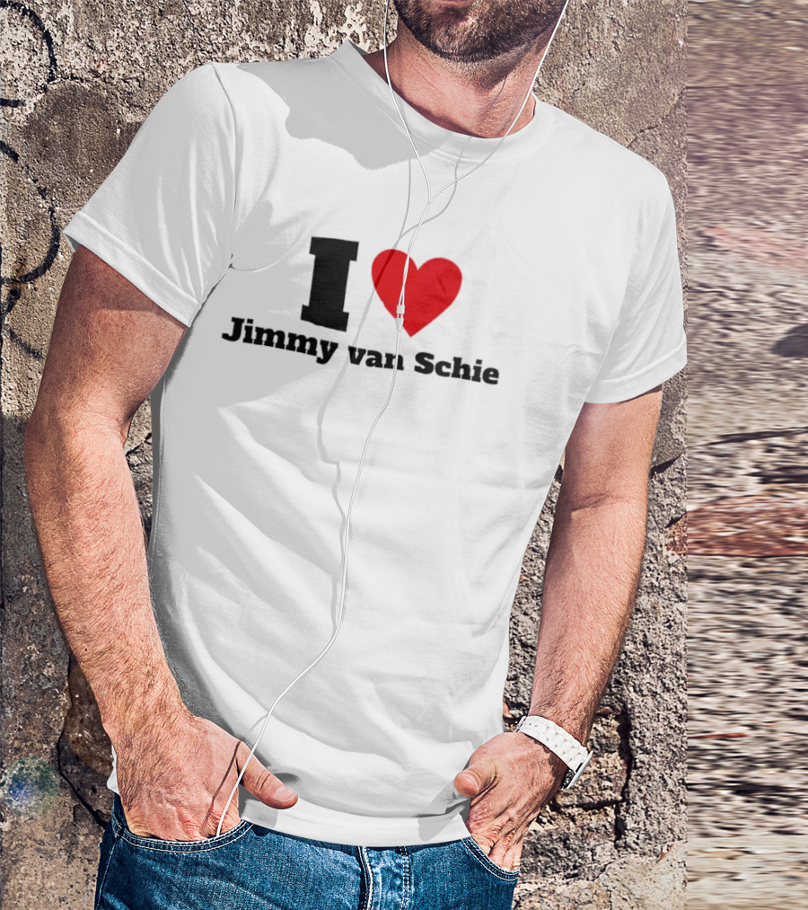I Love Jimmy Van Schie T-Shirt