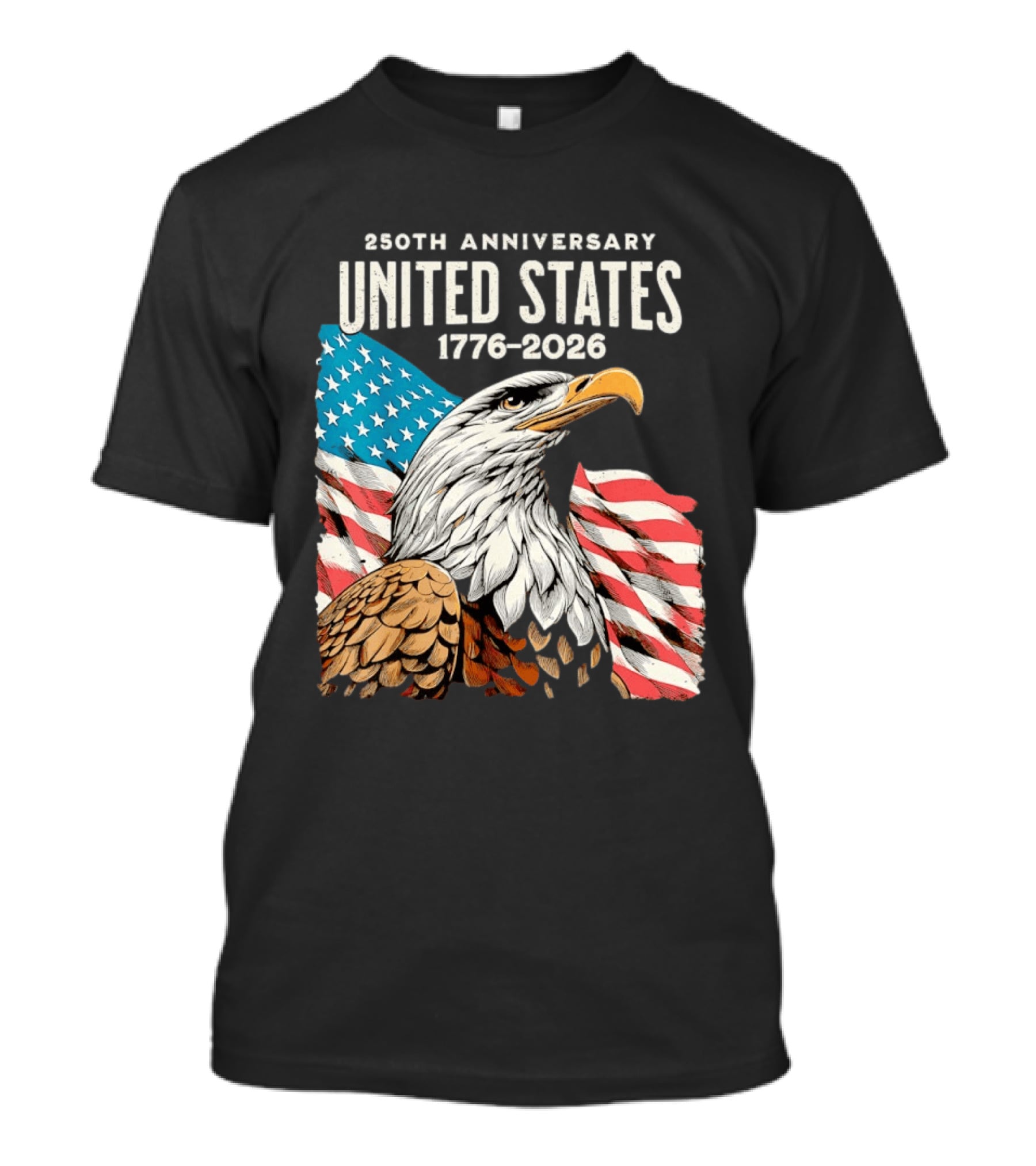 250th Anniversary United States 1776 2026 Bald Eagle And American Flag T-Shirt