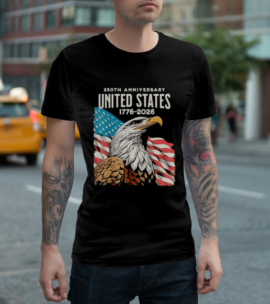 250th Anniversary United States 1776 2026 Bald Eagle And American Flag T-Shirt