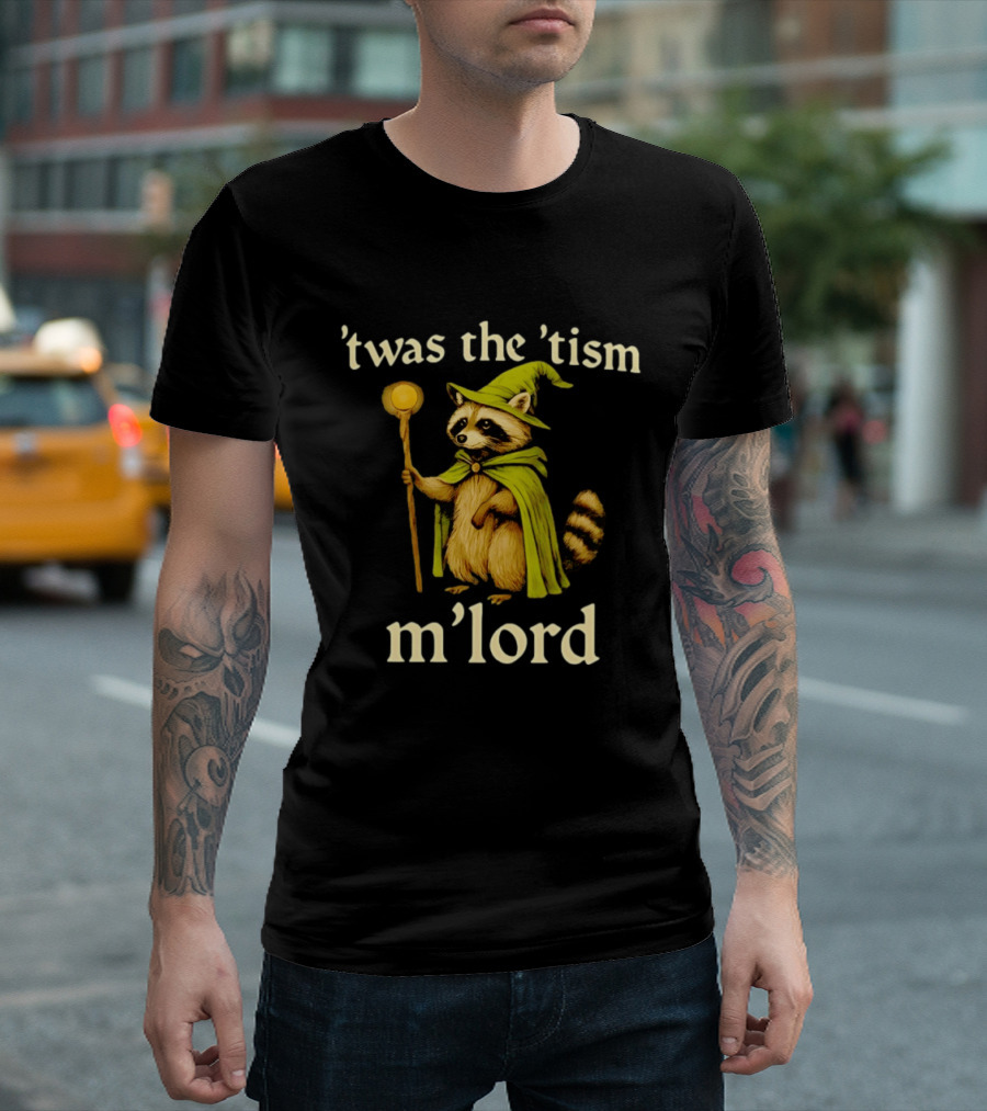 Frog Witch 'Twas The 'Tism M'Lord Raccoon Mage With Staff T-Shirt
