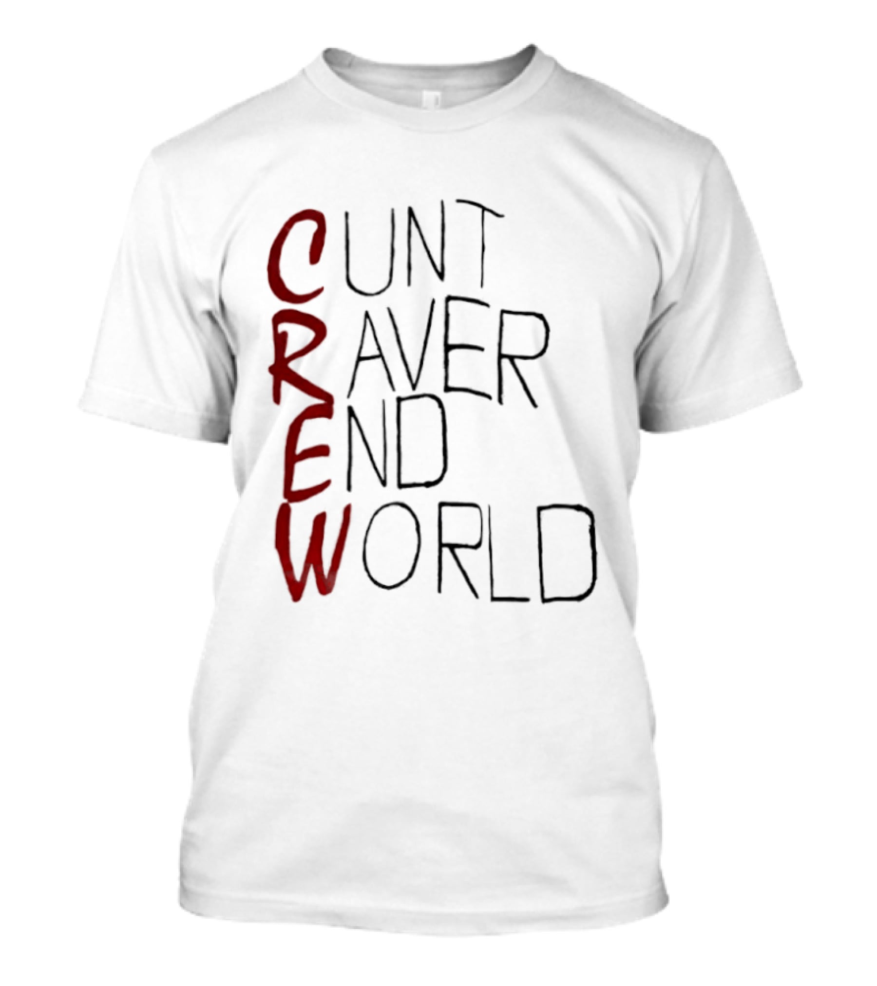 Crew Cunt Raver End World T-Shirt