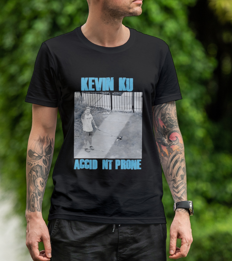 Kevin Ku Accident Prone The Worst Pupper T-Shirt