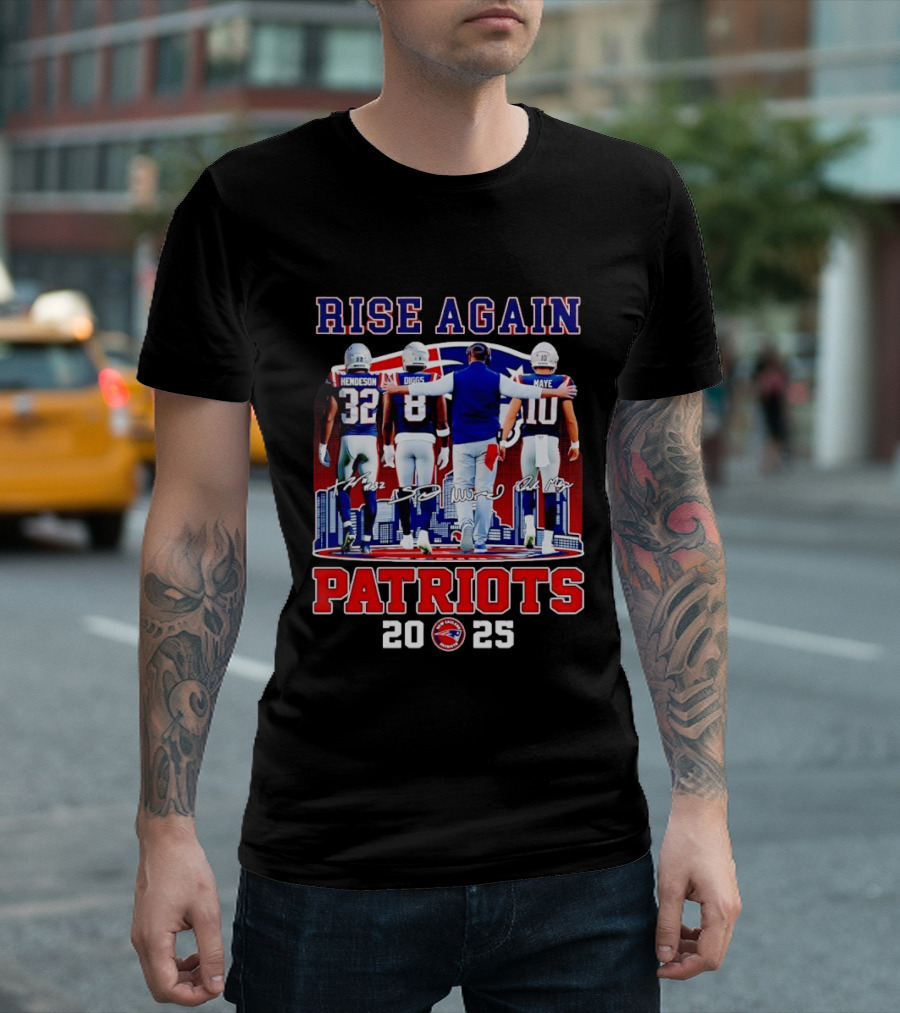 Rise Again Patriots 2025 Henderson Diggs Maye Signatures T-Shirt
