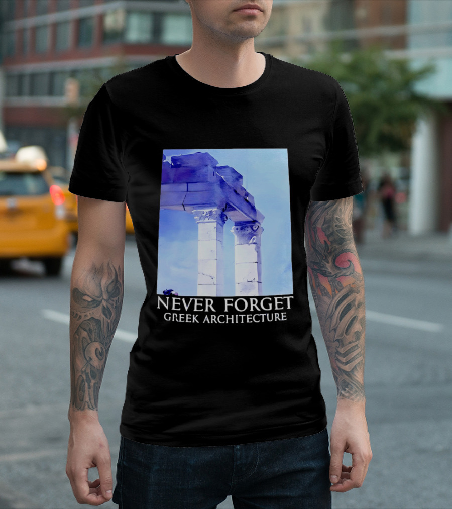 Never Forget Greek Architecture Two Columns T-Shirt