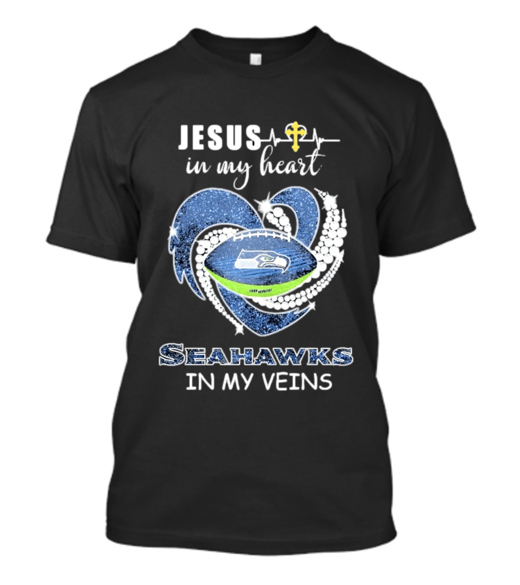 Jesus In My Heart Seahawks In My Veins With Cross And Football Heart T-Shirt