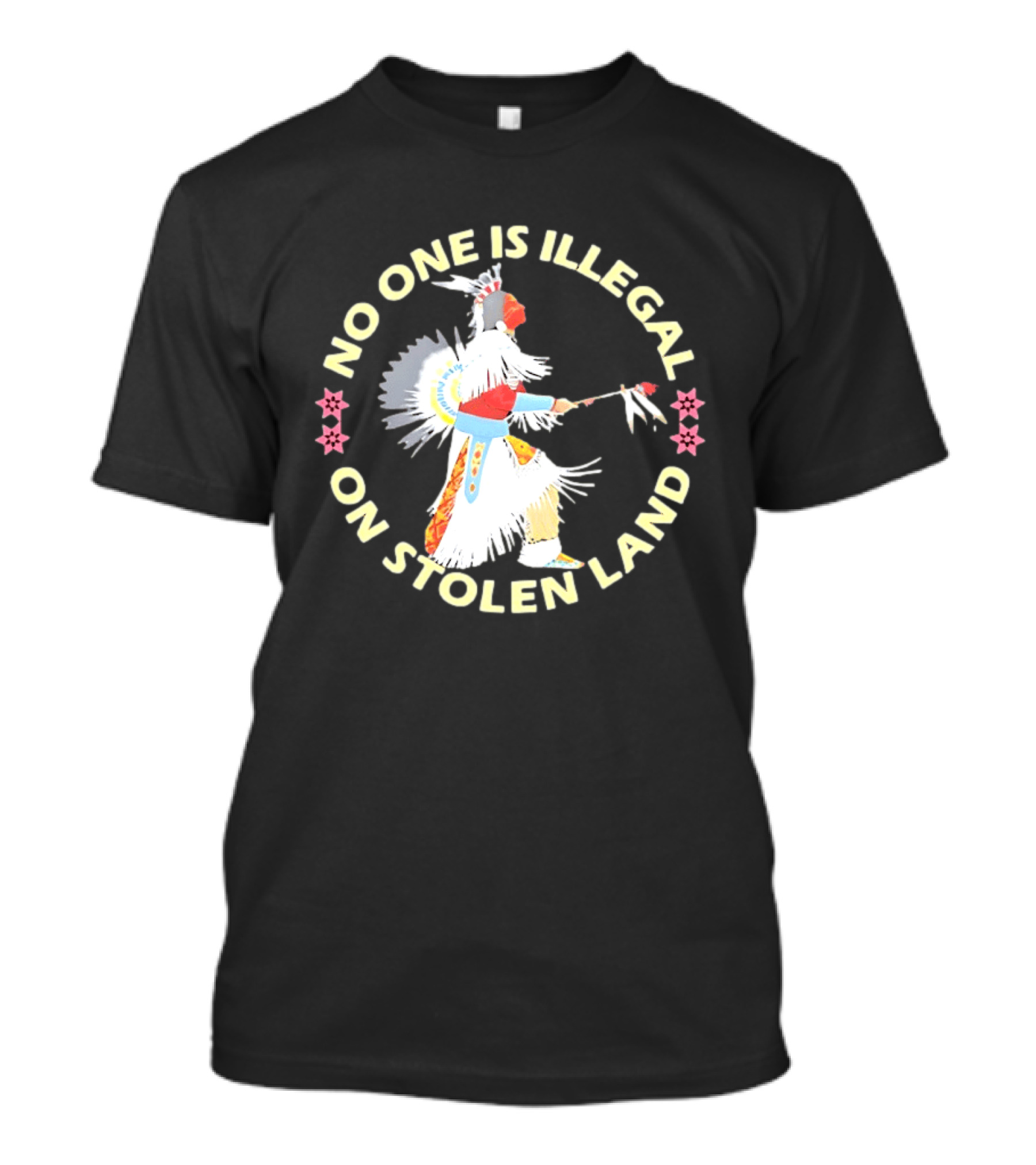 No One Is Illegal On Stolen Land Native American Dancer Floral Circle T-Shirt