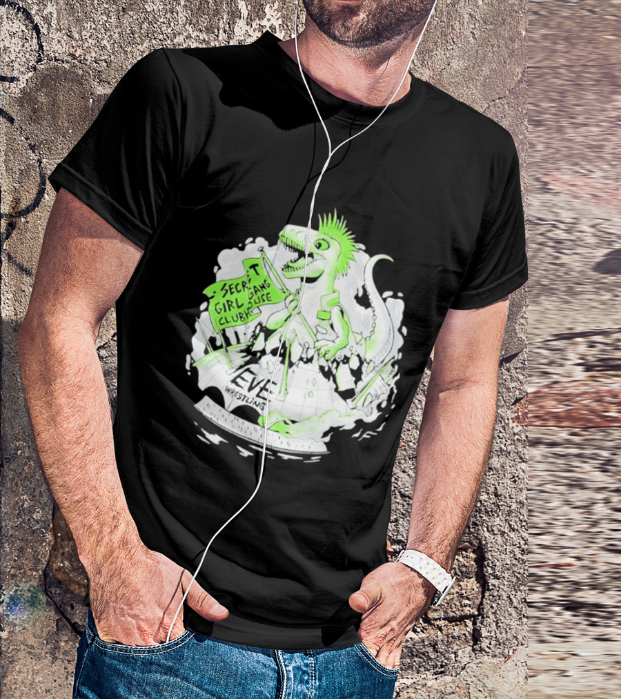 Punk Dino Secret Girl Gang Clubhouse EVE Wrestling T-Shirt