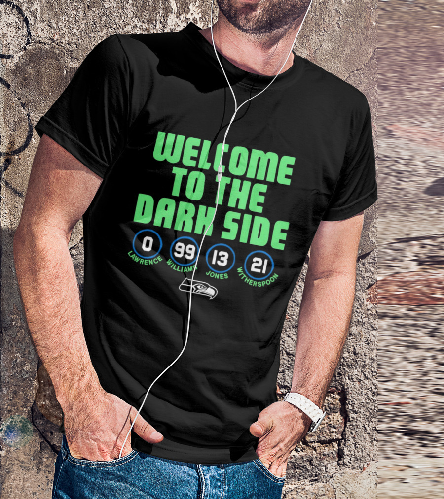 Welcome To The Dark Side Seahawks Lockett Reed Jones Witherspoon T-Shirt