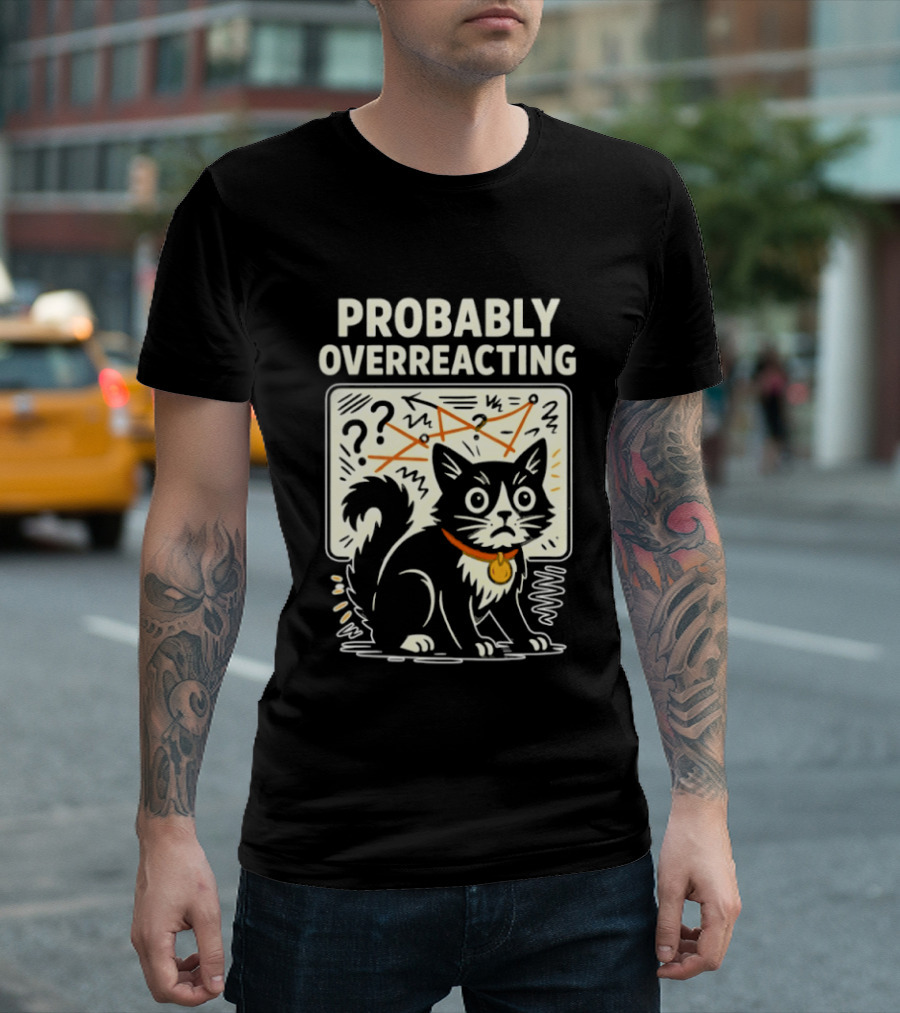 Tuxedo Cat Probably Overreacting Funny Chart Analysis T-Shirt