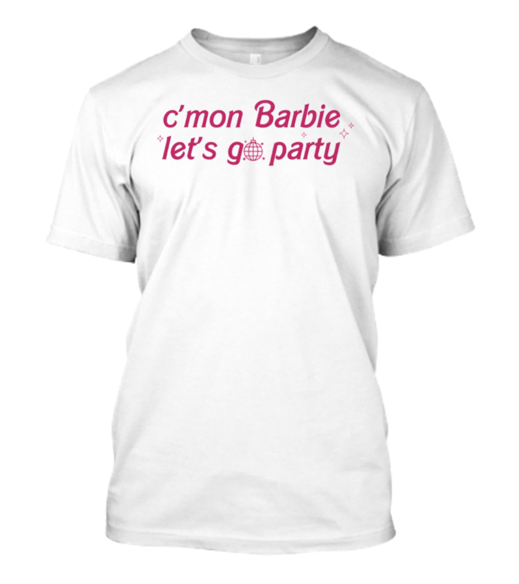 C'mon Barbie Let's Go Party Disco Ball Sparkle Fun T-Shirt