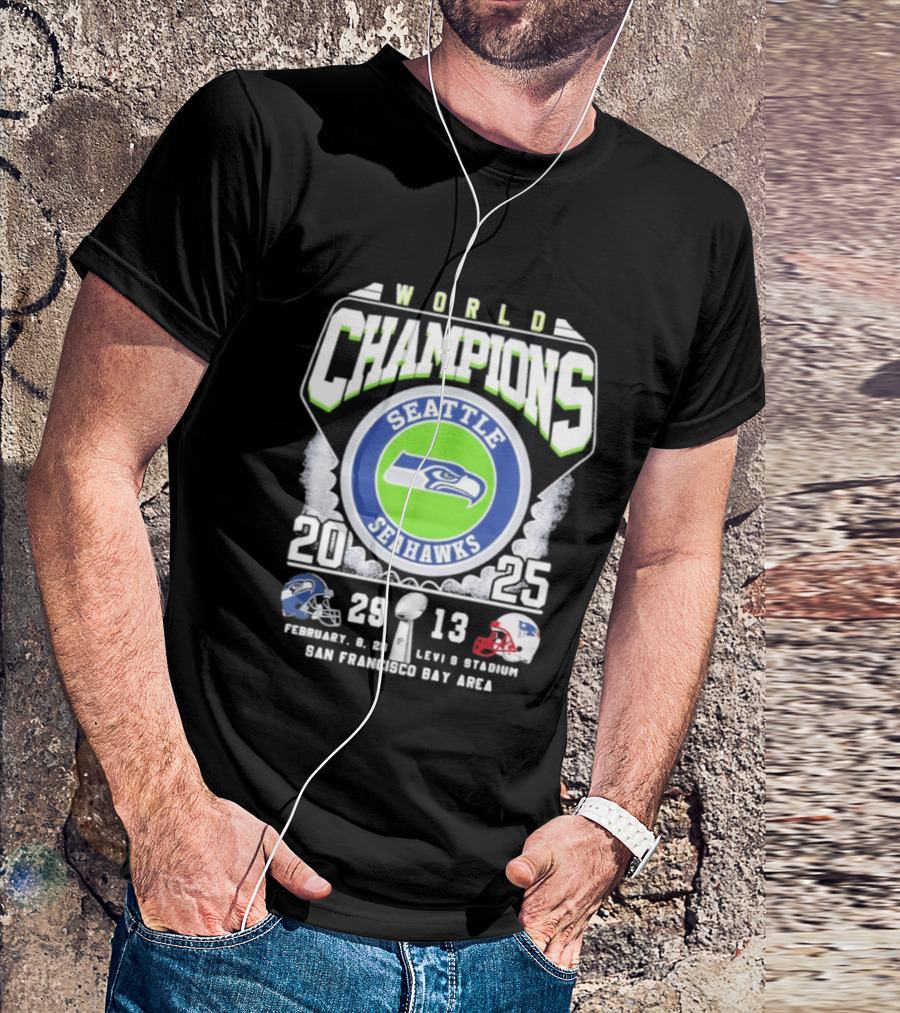 Seattle Seahawks World Champions 2025 Score 29 13 Levi's Stadium San Francisco Bay Area T-Shirt