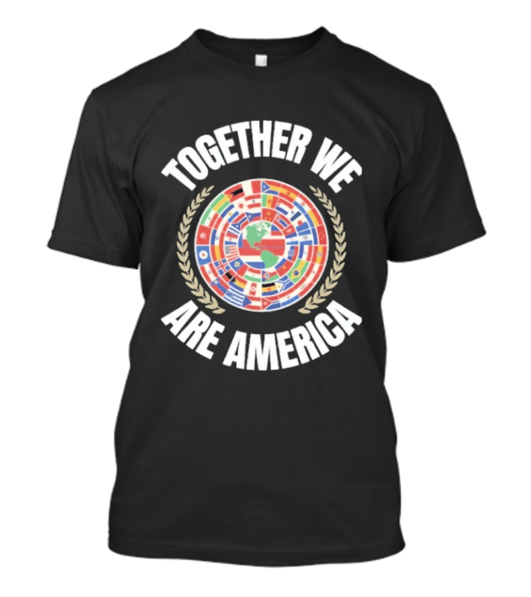 Together We Are America 2026 Global Flags Unity T-Shirt
