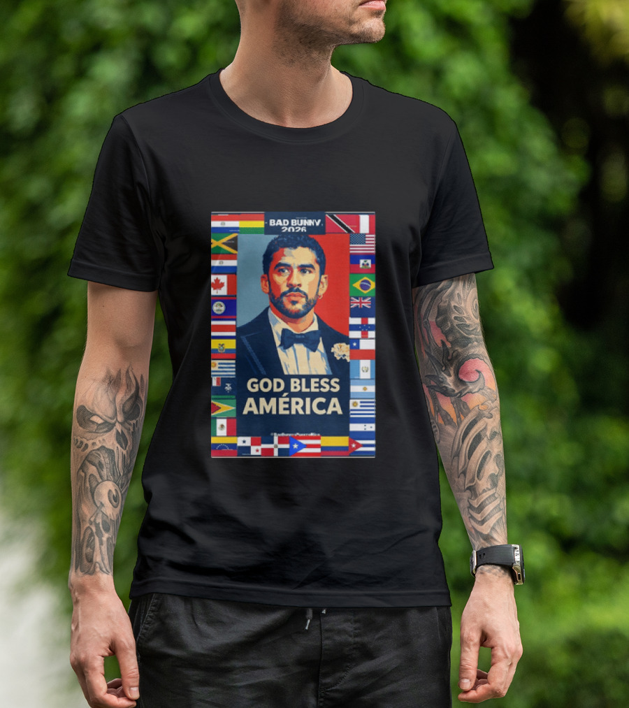 Bad Bunny 2026 Presidential Theme With Global Flags God Bless America T-Shirt
