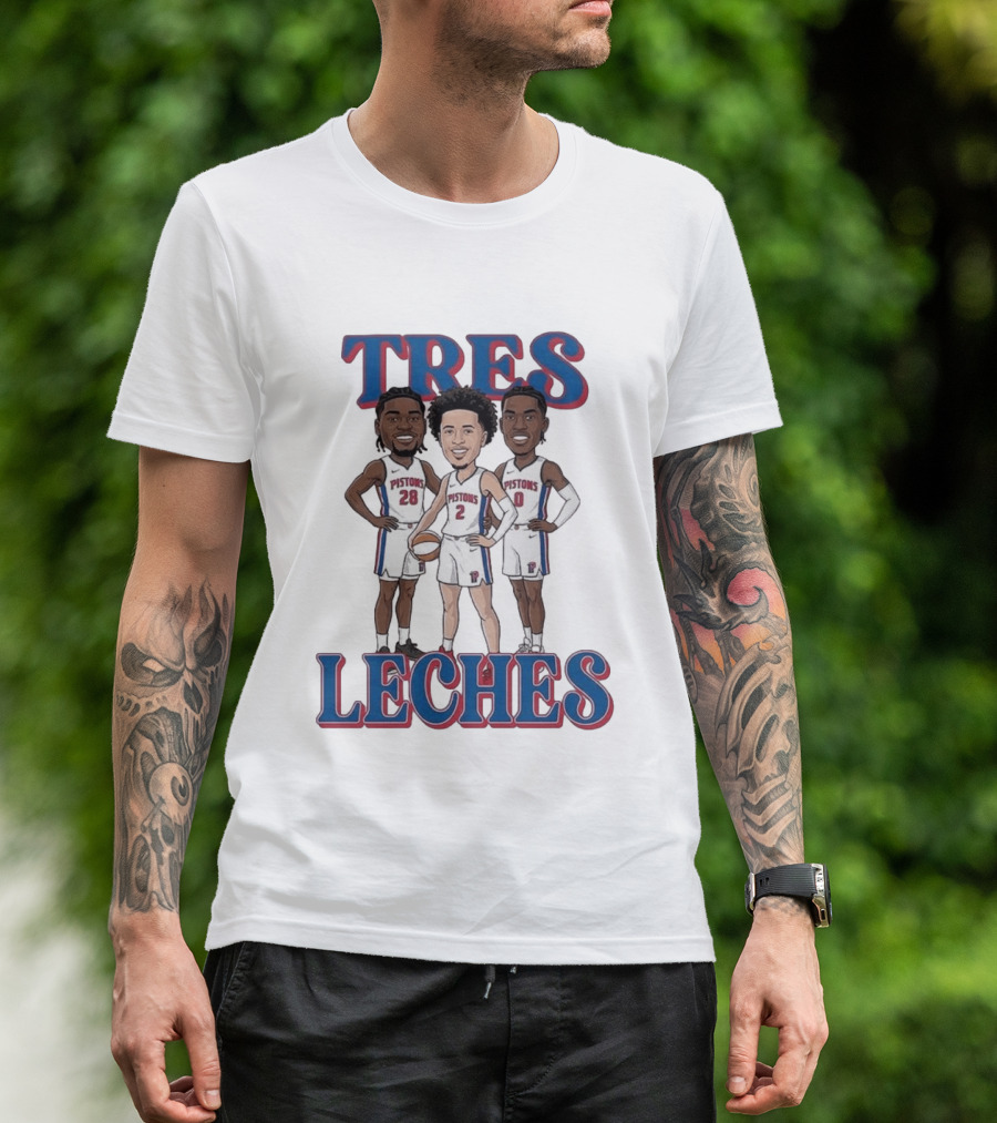 Tres Leches Detroit Pistons Isaiah Stewart Jalen Duren Cade Cunningham Team 28 2 0 T-Shirt