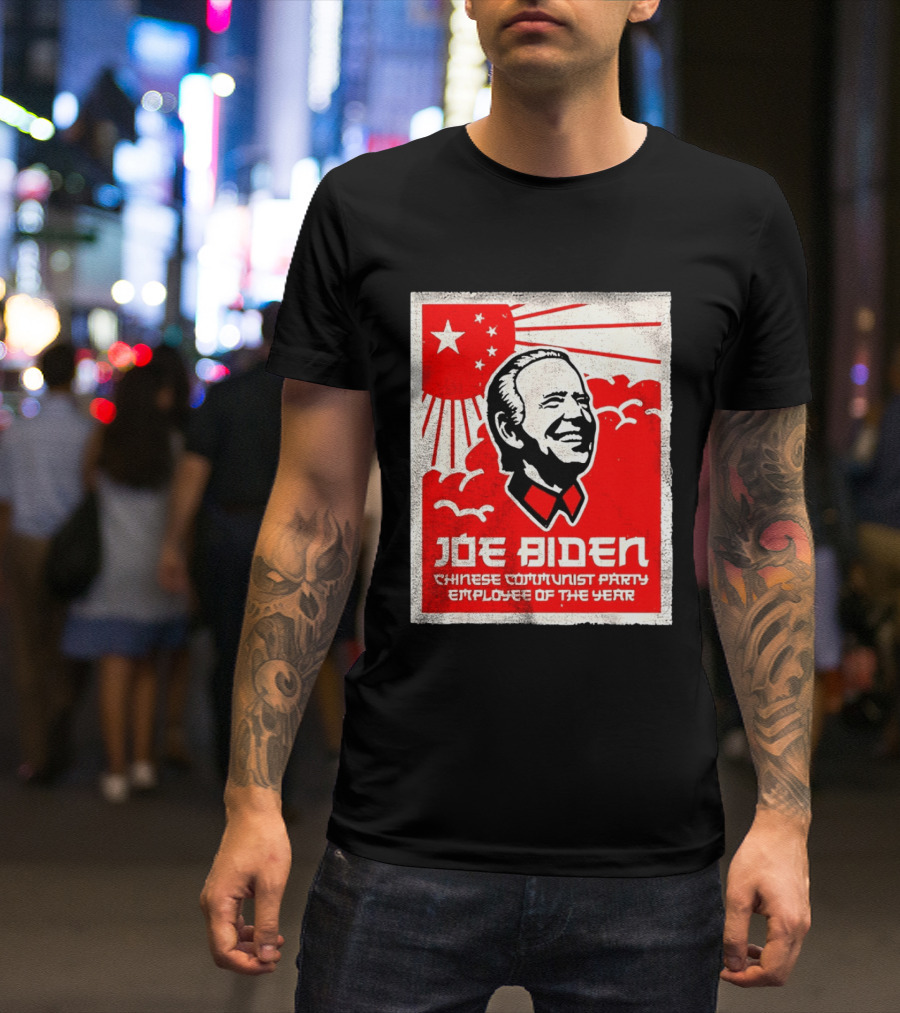 Joe Biden Chinese Communist Party Employee Of The Year T-Shirt