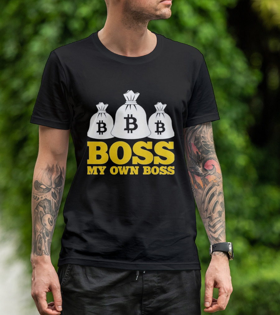 Boss My Own Boss Bitcoin Money Bags T-Shirt