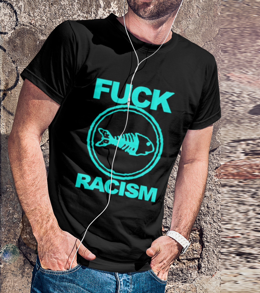 Fuck Racism Fishbone Skeleton Circle T-Shirt