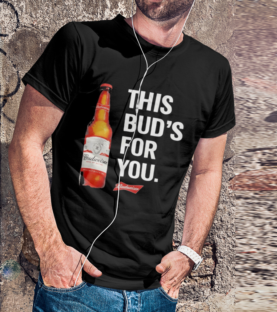Budweiser This Bud's For You Beer Bottle T-Shirt