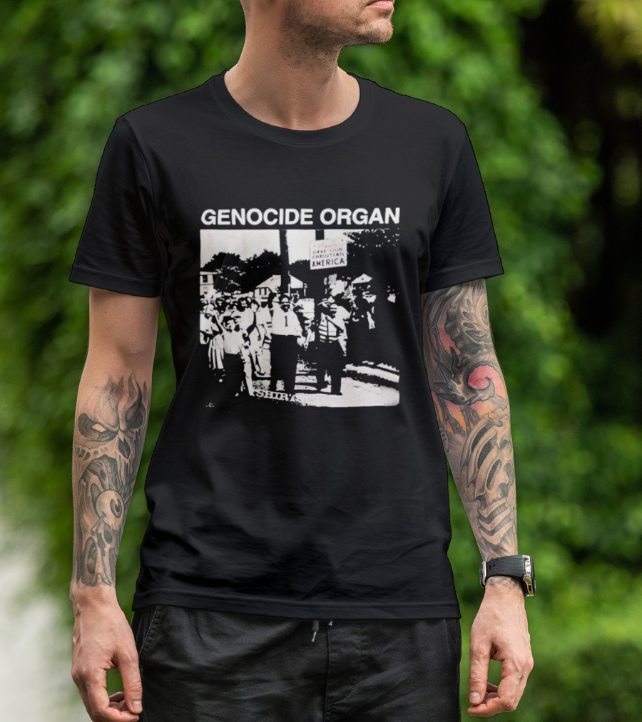 Genocide Organ Save Our Christian America T-Shirt