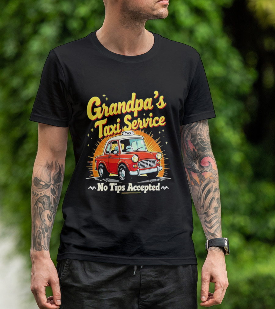 Grandpa's Taxi Service No Tips Accepted Vintage Car T-Shirt