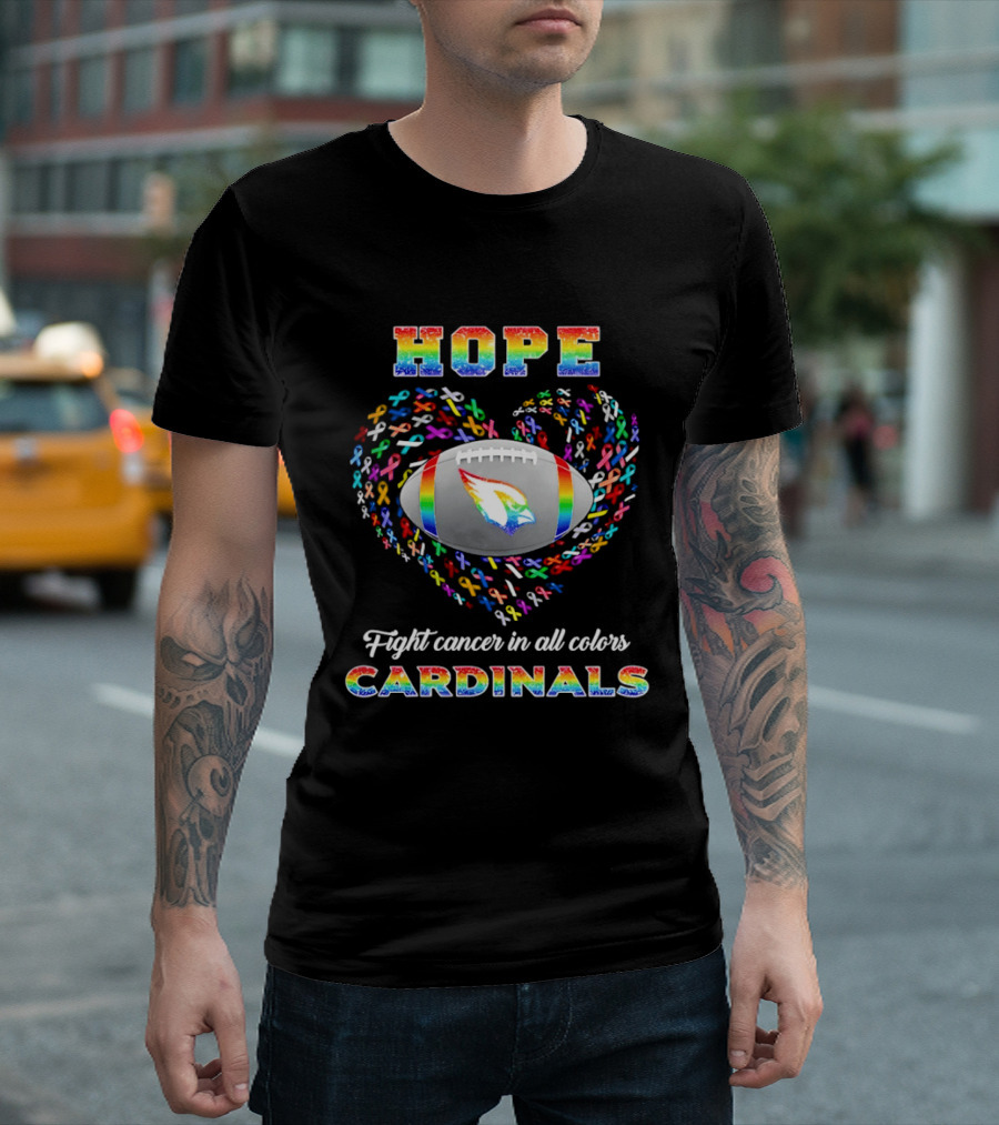 Hope Fight Cancer In All Colors Cardinals Rainbow T-Shirt