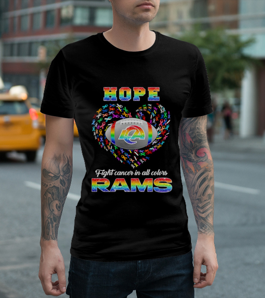 Hope Fight Cancer In All Colors Los Angeles Rams Rainbow T-Shirt