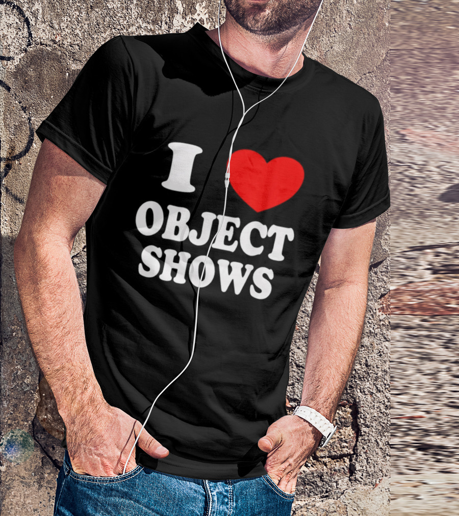 I Heart Object Shows T-Shirt