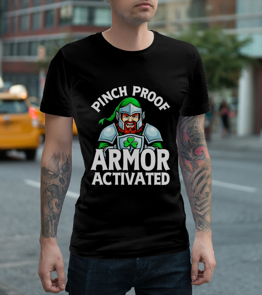 Pinch Proof Armor Activated St Patricks Knight With Clover Shield T-Shirt