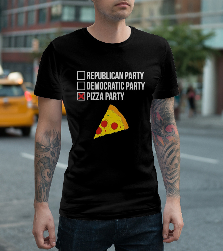 Republican Party Democratic Party Pizza Party Funny Pizza Slice Voter Humor T-Shirt